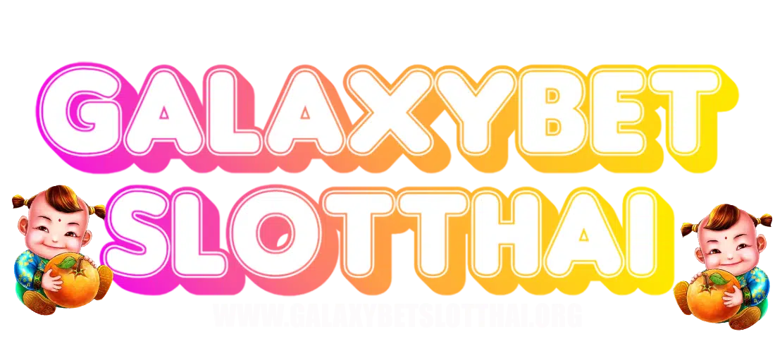 galaxybetslotthai